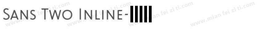Sans Two Inline字体转换